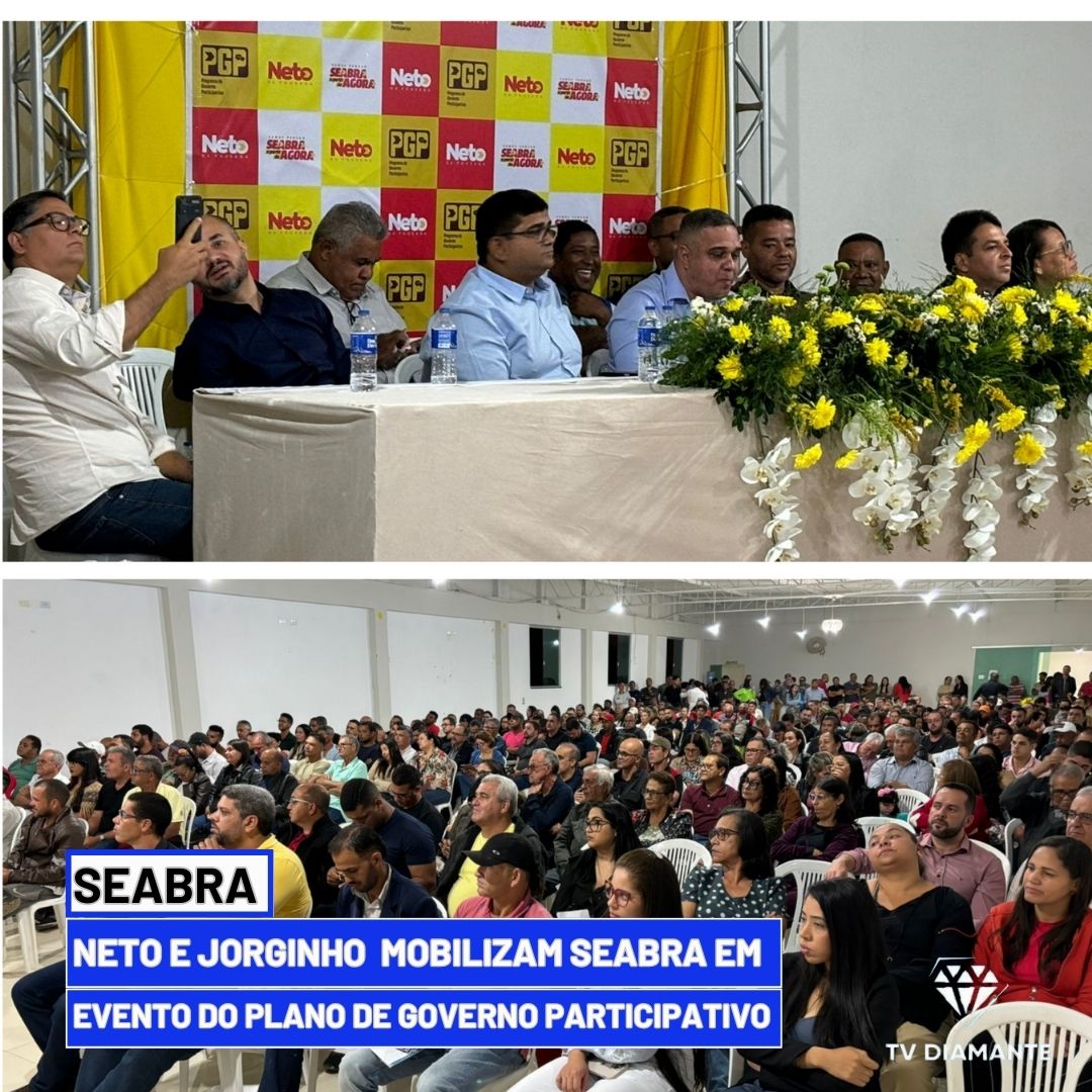 SEABRA: Multidão Participa de Evento Histórico em Seabra: Plano de Governo Participativo é Lançado