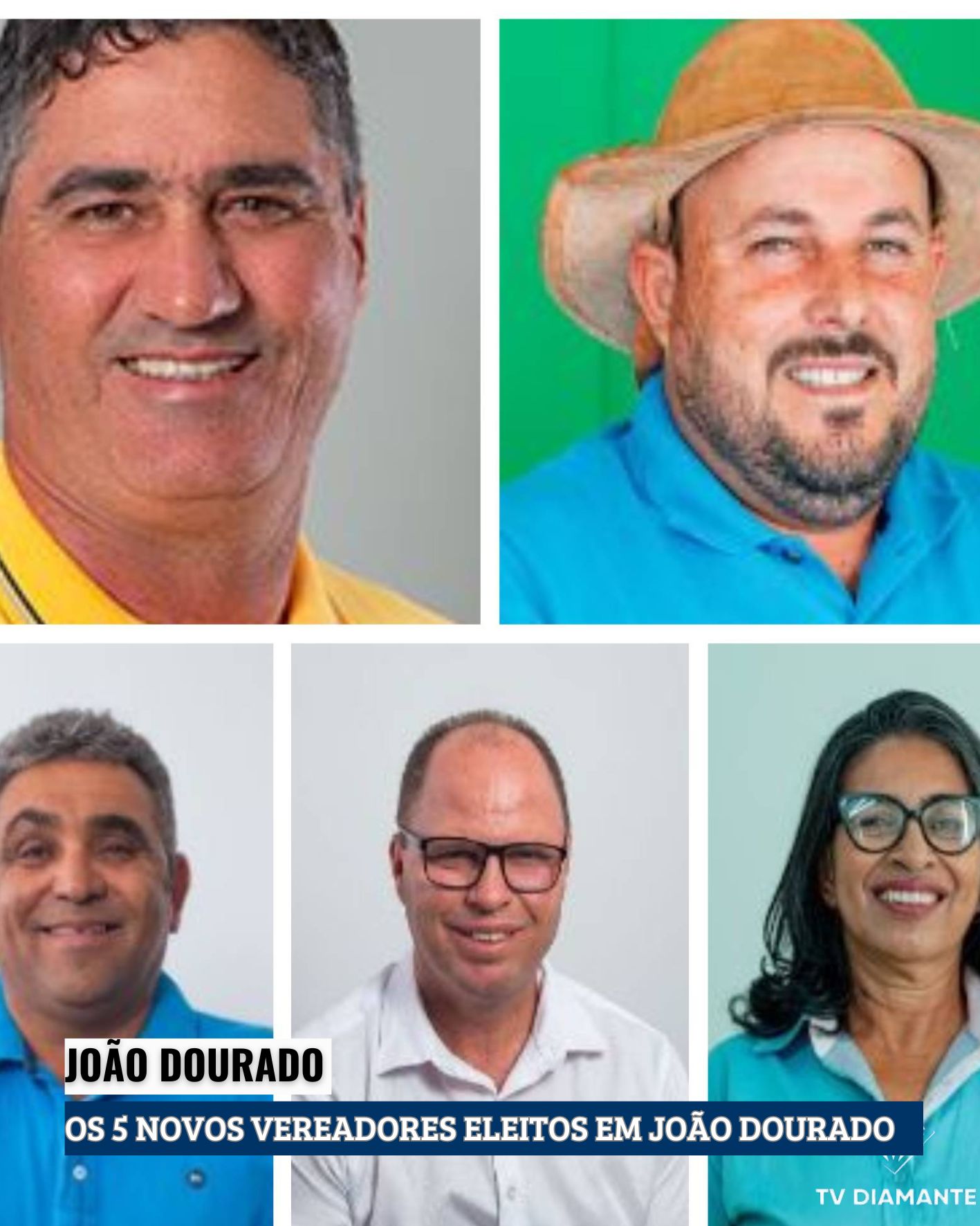 JOÃO DOURADO: CONHEÇA QUEM FORAM OS 05 NOVOS VEREADORES ELEITOS