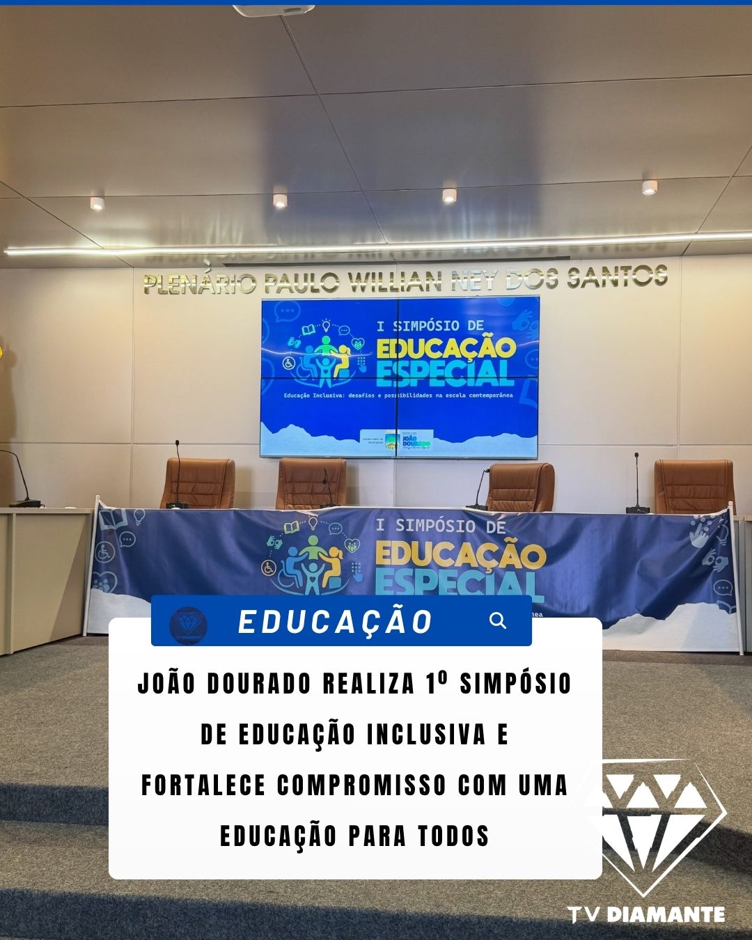 NOTICIAS DA EDUCAÇÃO:: JOÃO DOURADO REALIZA 1º SIMPÓSIO DE EDUCAÇÃO INCLUSIVA E FORTALECE COMPROMISSO COM UMA EDUCAÇÃO PARA TODOS