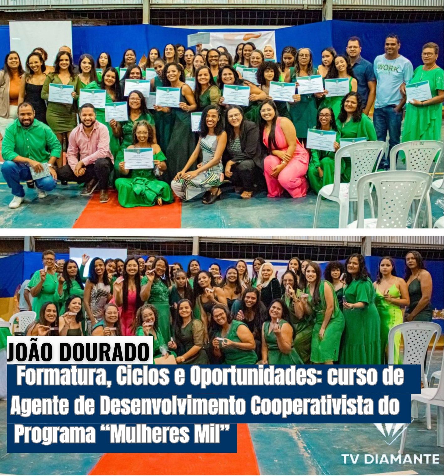 JOÃO DOURADO; Formatura, Ciclos e Oportunidades: curso de Agente de Desenvolvimento Cooperativista do Programa “Mulheres Mil”