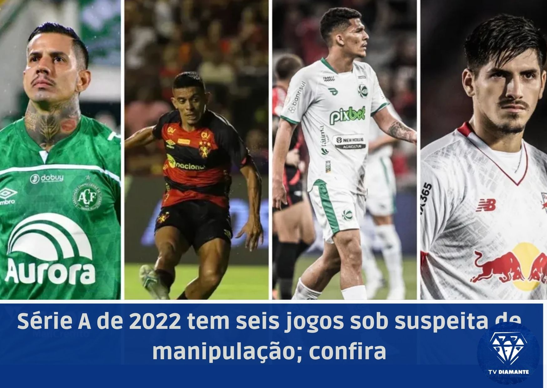 Série A de 2022 tem seis jogos sob suspeita de manipulação; confira
