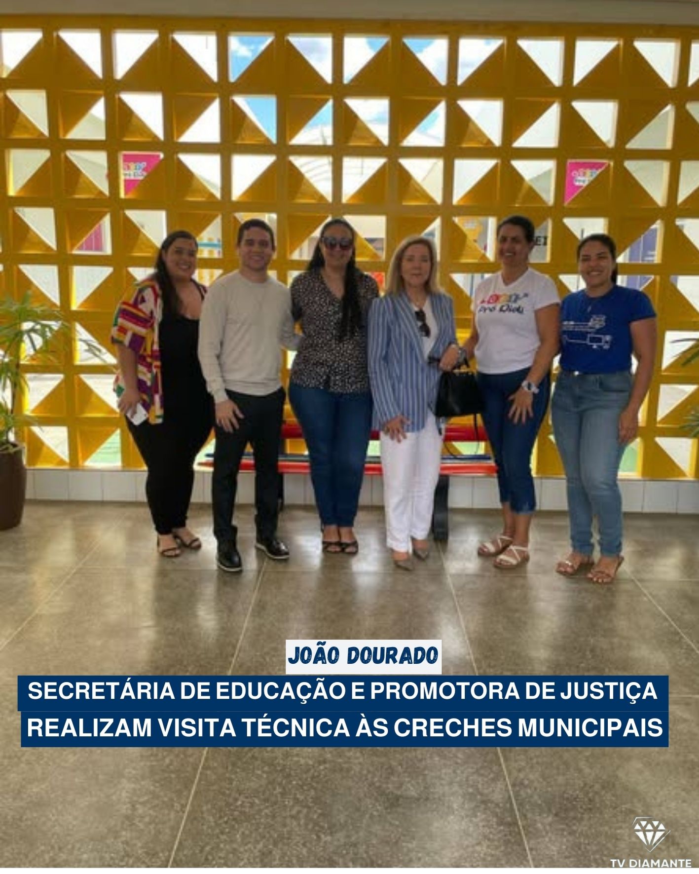 JOÃO DOURADO: Secretária de Educação e Promotora de Justiça realizam visita técnica às creches municipais