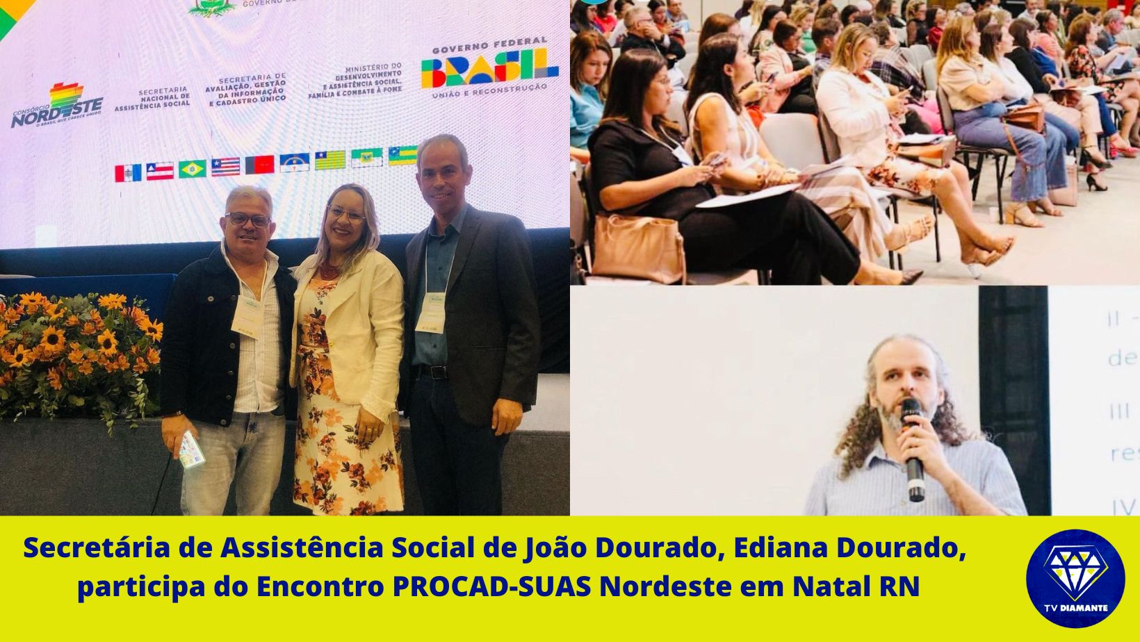 ​Secretária de Assistência Social de João Dourado, Ediana Dourado, participa do Encontro PROCAD-SUAS Nordeste em Natal, Rio Grande do Norte