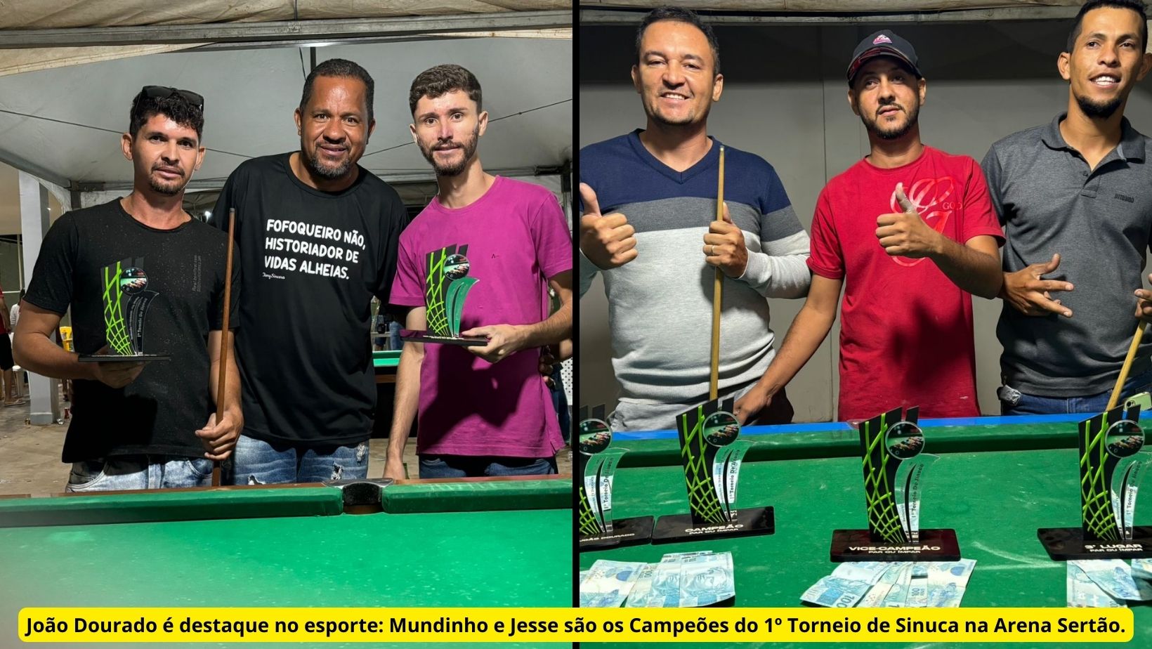 João Dourado é destaque no esporte: Mundinho e Jesse são os Campeões do 1º Torneio de Sinuca na Arena Sertão.