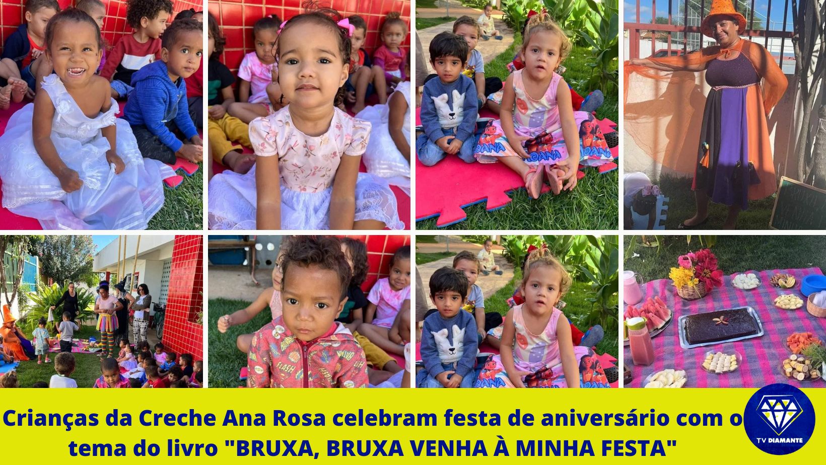 ​Crianças da Creche Ana Rosa celebram festa de aniversário com o tema do livro "BRUXA, BRUXA VENHA À MINHA FESTA"