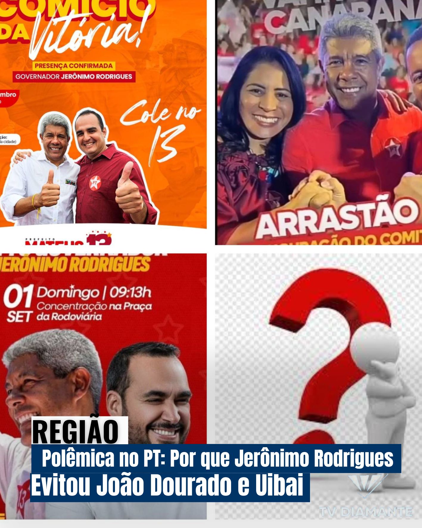 REGIÃO DE IRECÊ: Polêmica no PT: Por que Jerônimo Rodrigues Evitou João Dourado e Ibipeba?