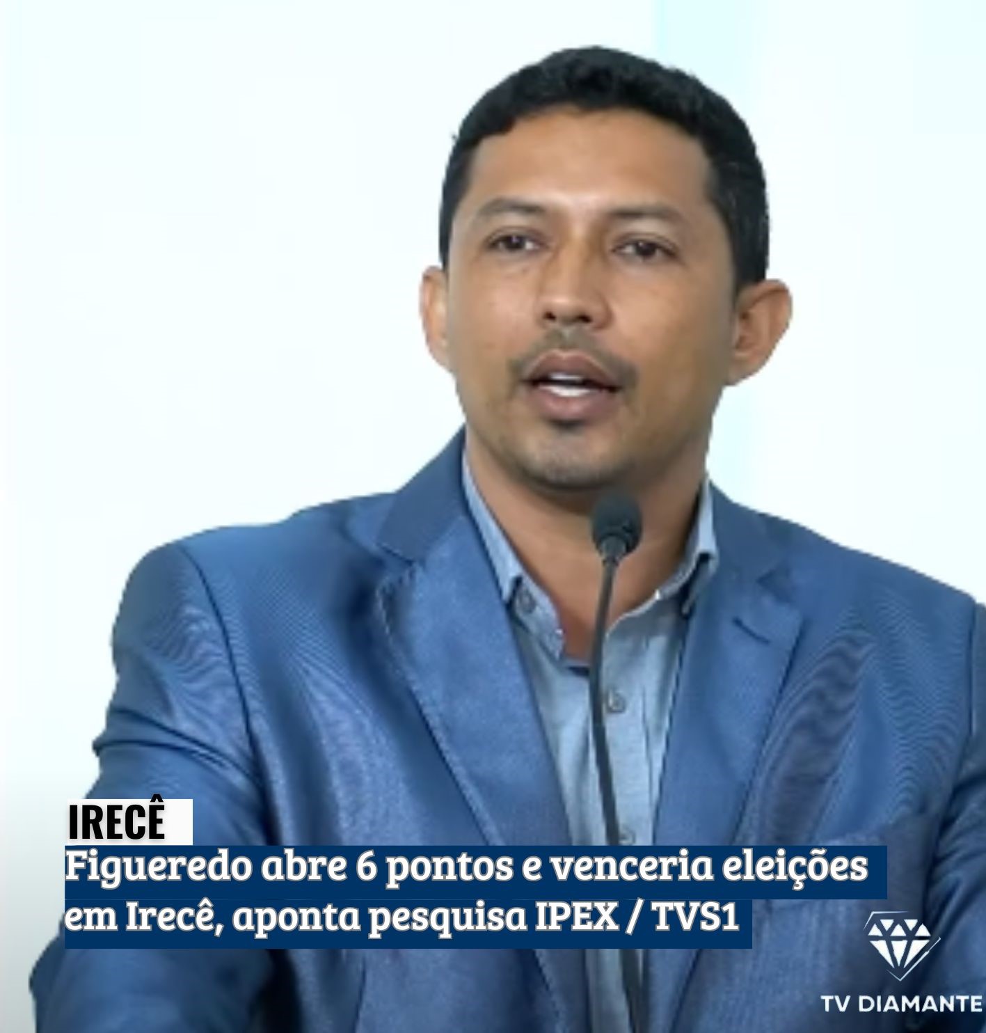 IRECÊ;Figueredo abre 6 pontos e venceria eleições em Irecê, aponta pesquisa IPEX / TVS1
