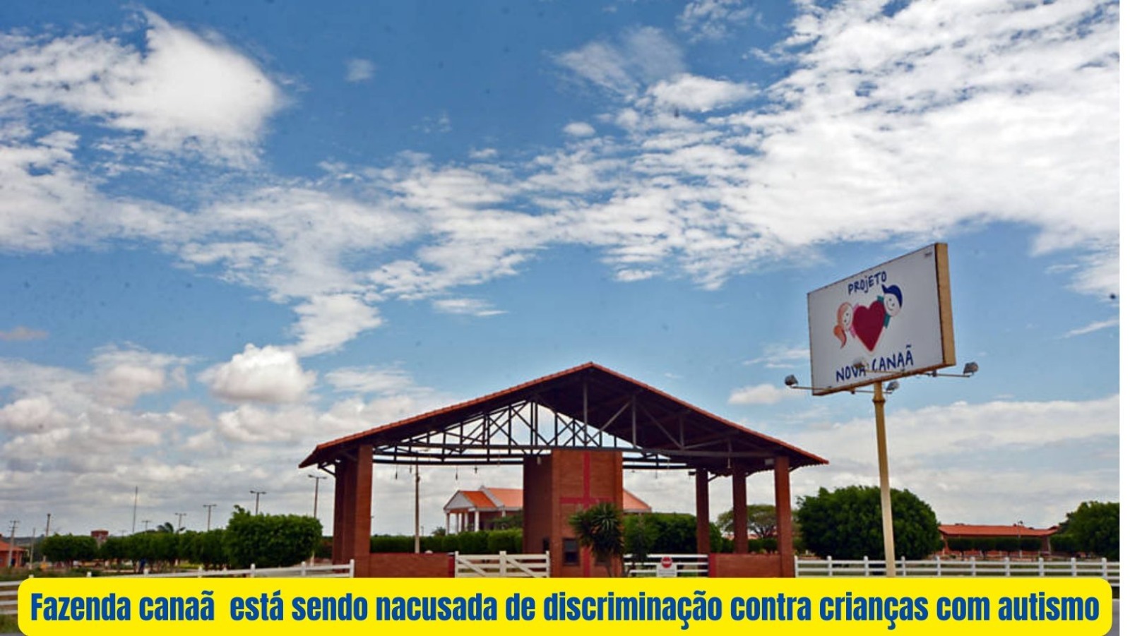 Fazenda canaã  está sendo  acusada de discriminação contra crianças com Autismo