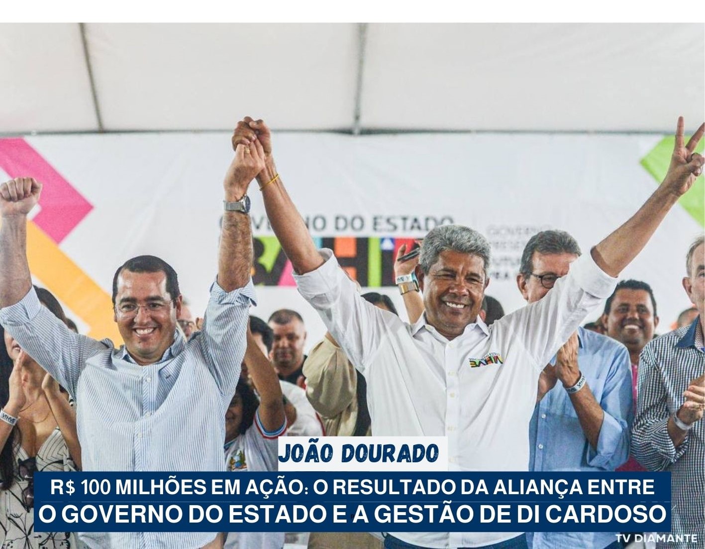 JOÃO DOURADO:R$ 100 Milhões em Ação: O Resultado da Aliança Entre o Governo do Estado e a Gestão de Di Cardoso