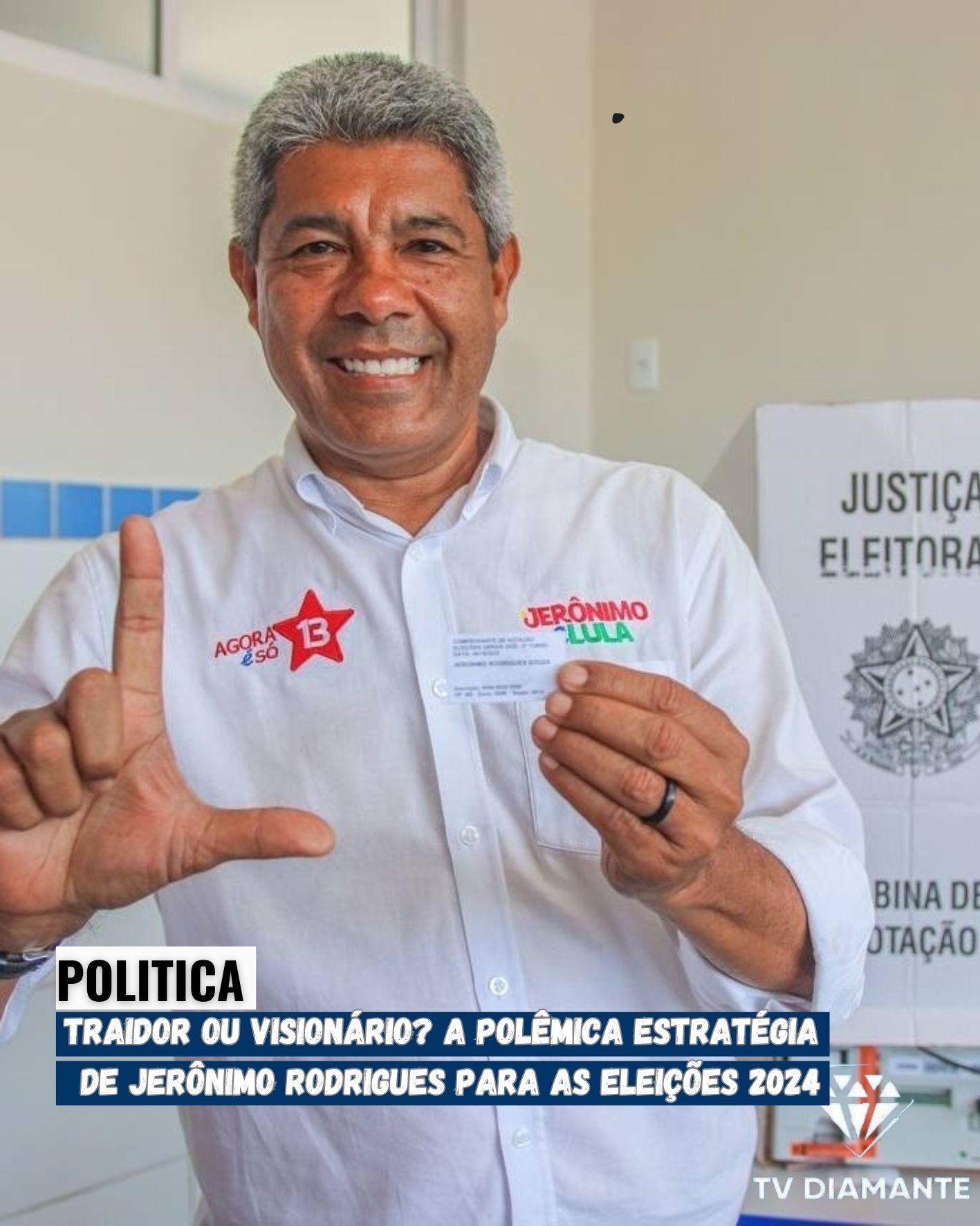 POLITICA: Traidor ou Visionário? A Polêmica Estratégia de Jerônimo Rodrigues para as Eleições 2024