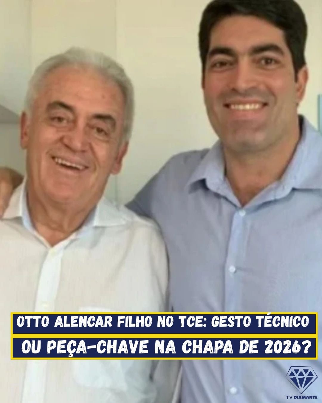 POLITICA:Otto Alencar Filho no TCE: gesto técnico ou peça-chave na chapa de 2026?