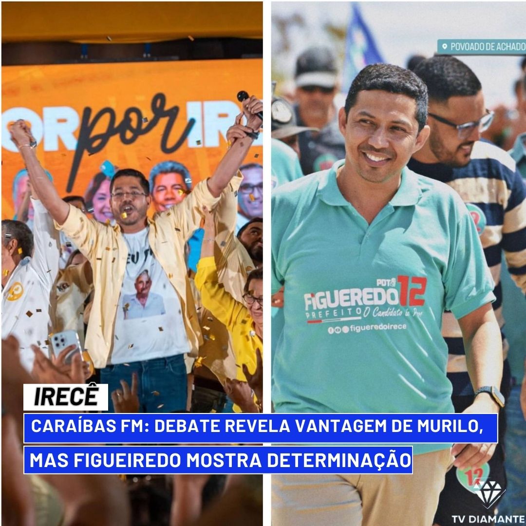 IRECÊ:Caraíbas FM: Debate Revela Vantagem de Murilo, Mas Figueiredo Mostra Determinação