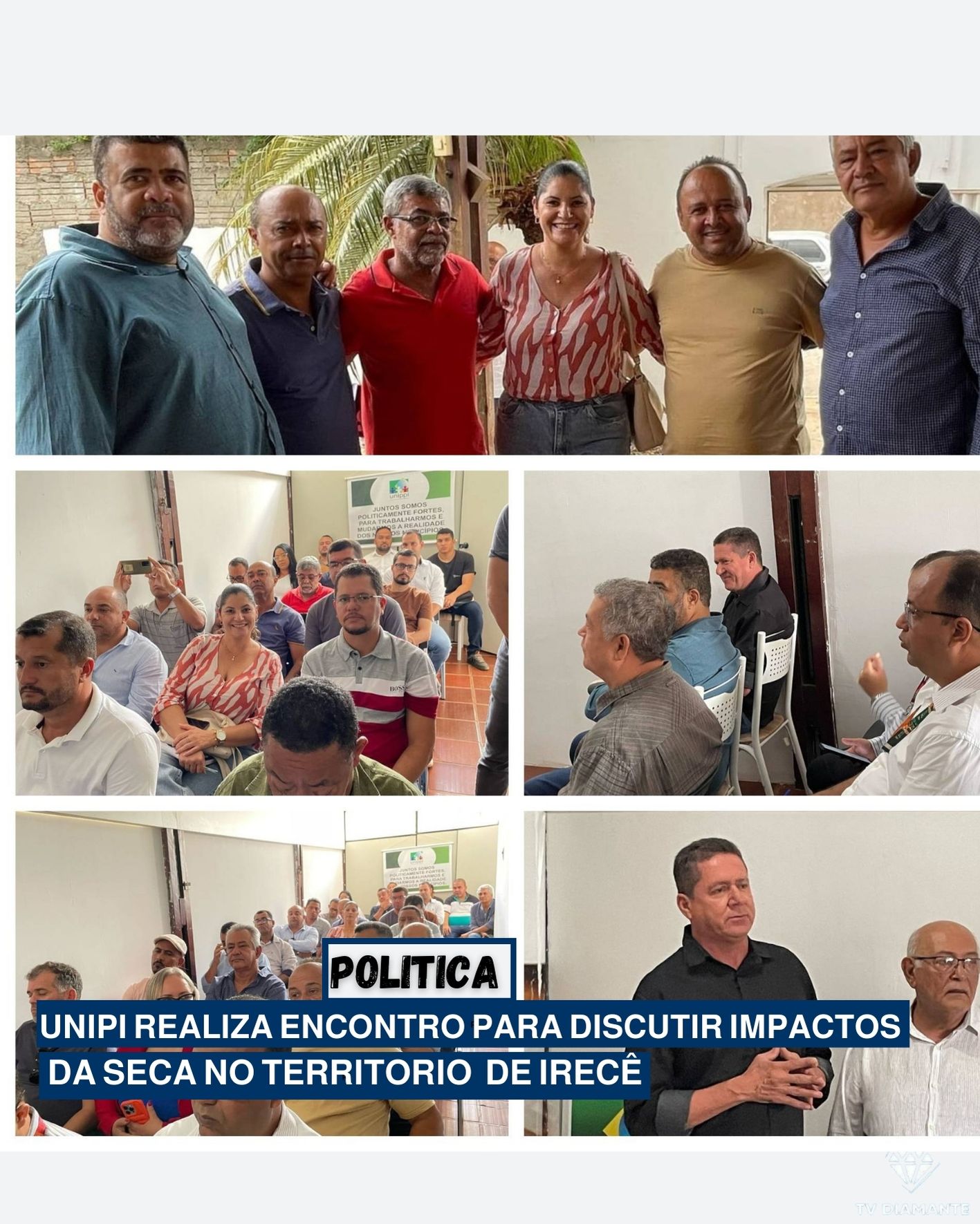 POLITICA: UNIPI REALIZA ENCONTRO PARA DISCUTIR IMPACTOS DA SECA NO TERRITORIO  DE IRECÊ