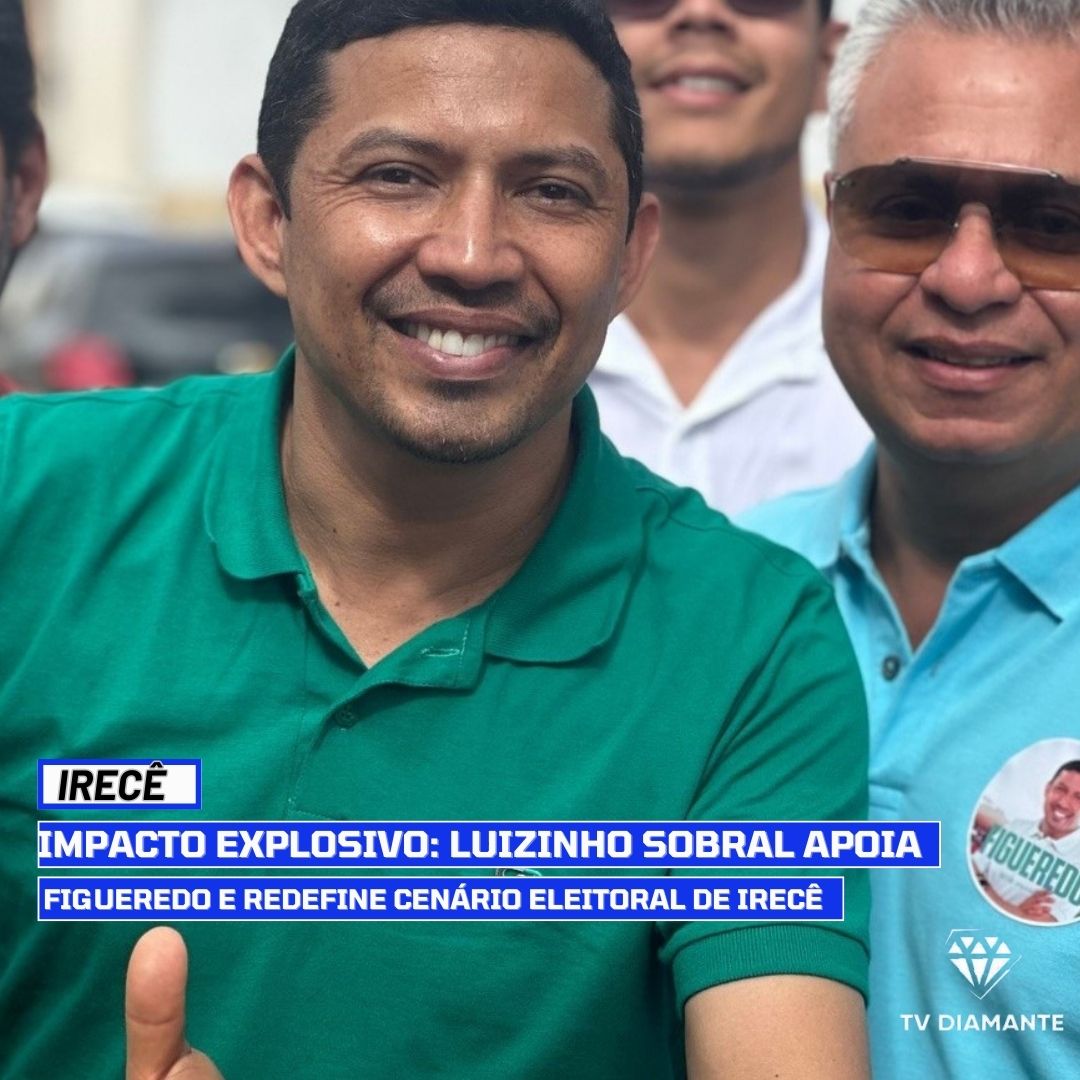 IRECÊ: Impacto Explosivo: Luizinho Sobral Apoia Figueredo e Redefine Cenário Eleitoral de Irecê