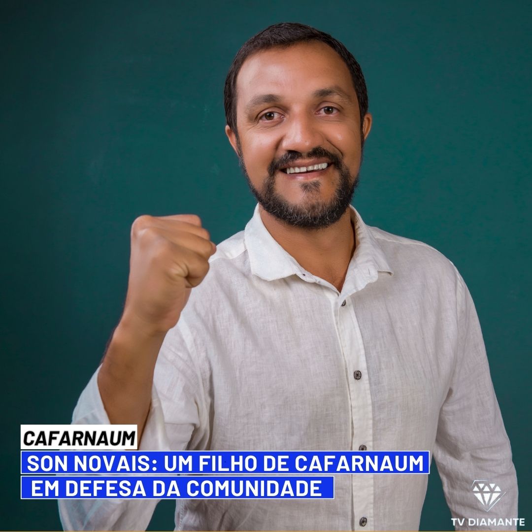 CAFARNAUM: Son Novais: Um Filho de Cafarnaum em Defesa da Comunidade