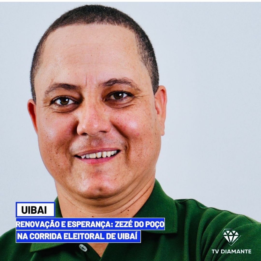 UIBAI:"Renovação e Esperança: Zezé do Poço na Corrida Eleitoral de Uibaí"