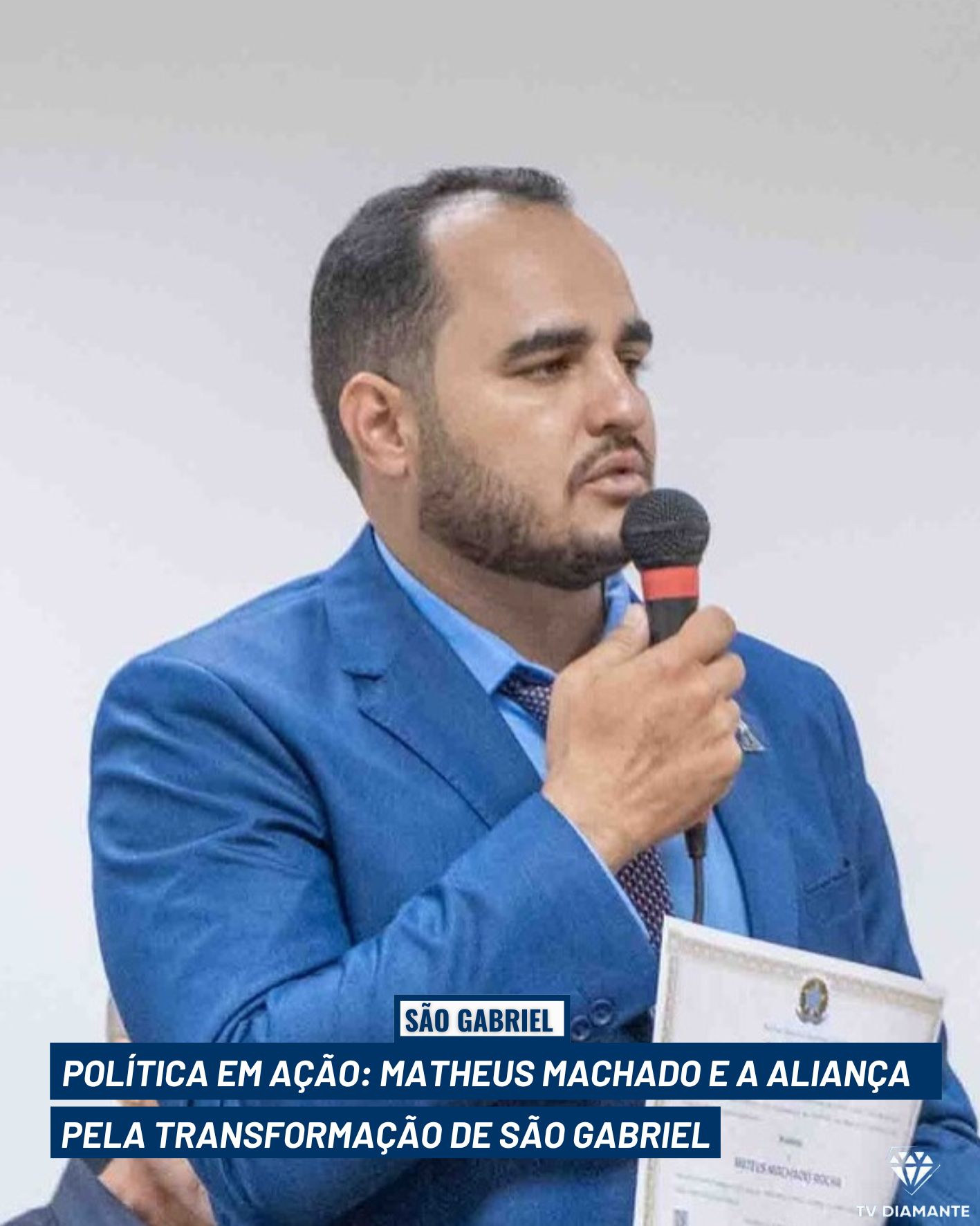 SÃO GABRIEL:POLÍTICA EM AÇÃO: MATHEUS MACHADO E A ALIANÇA PELA TRANSFORMAÇÃO DE SÃO GABRIEL