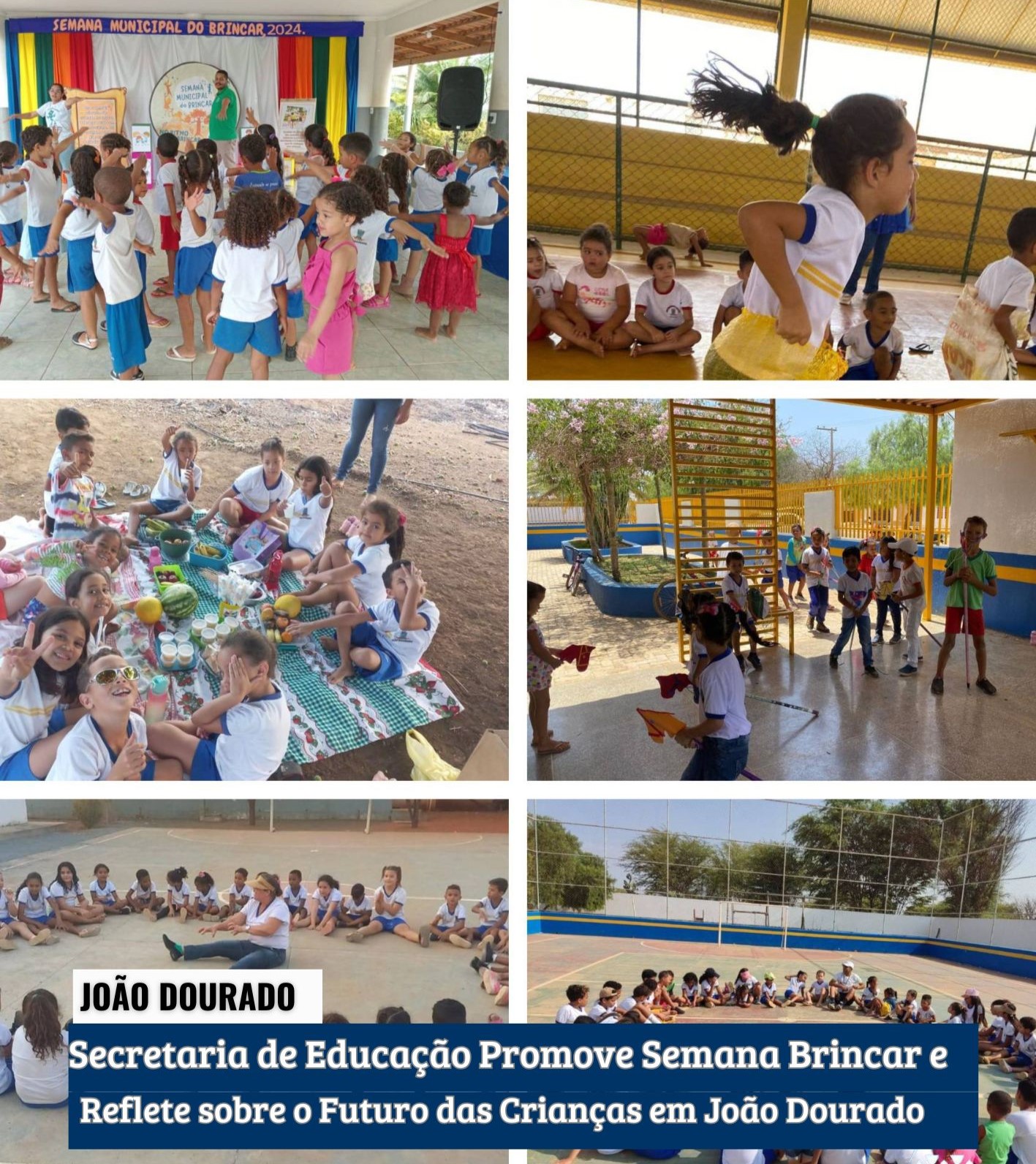JOÃO DOPURADO: Secretaria de Educação Promove Semana Brincar e Reflete sobre o Futuro das Crianças em João Dourado