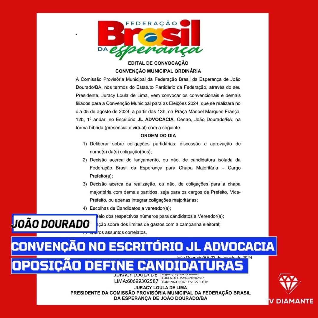 JOÃO DOURADO: Convenção no Escritório JL Advocacia:Oposição Define Candidaturas