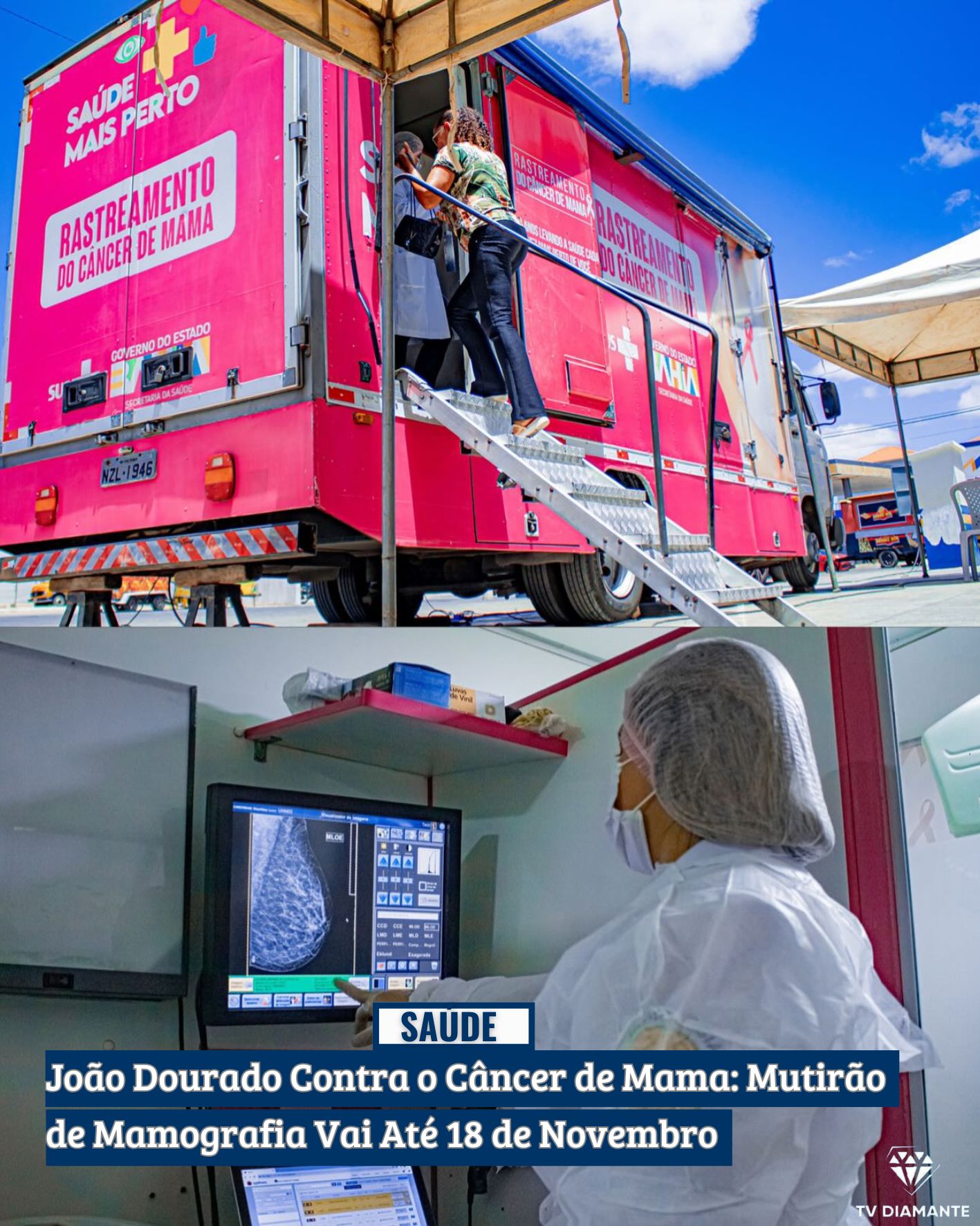 JOÃO DOURADO: João Dourado Contra o Câncer de Mama: Mutirão de Mamografia Vai Até 18 de Novembro