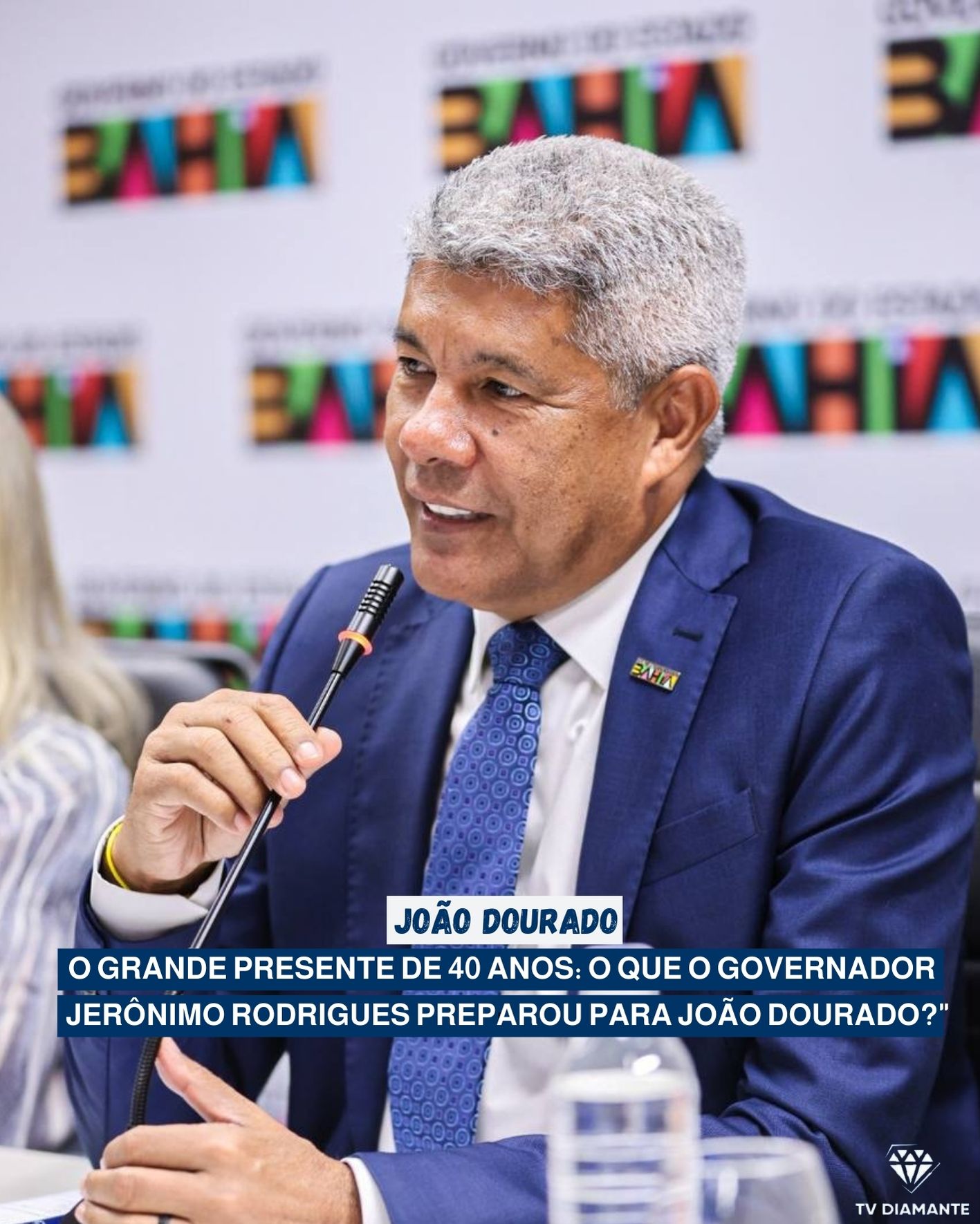 JOÃO DOURADO: "O Grande Presente de 40 Anos: O Que o Governador Jerônimo Rodrigues Preparou para João Dourado?"