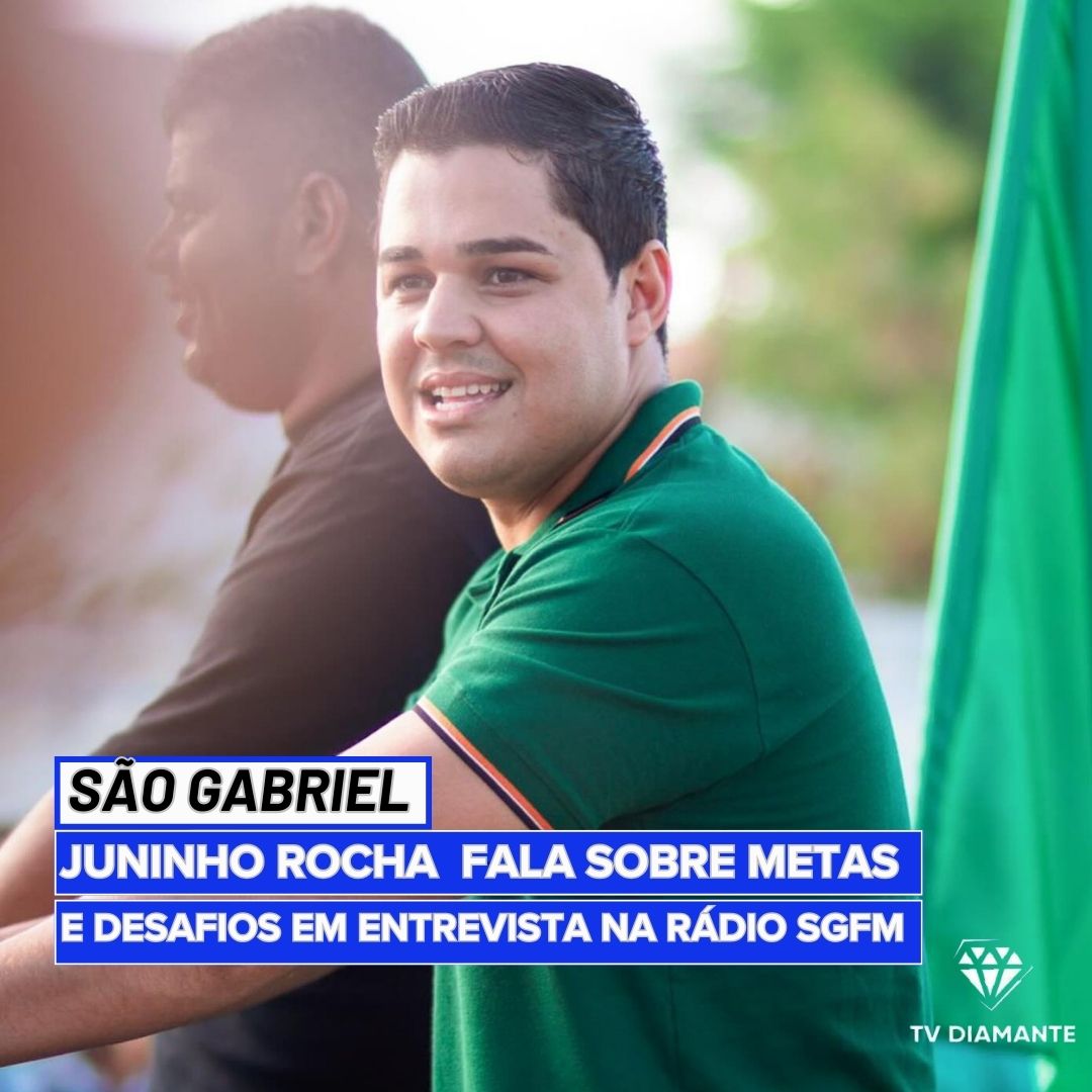 SÃO GABRIEL: Juninho   Fala Sobre Metas e Desafios em Entrevista na Rádio SGGM