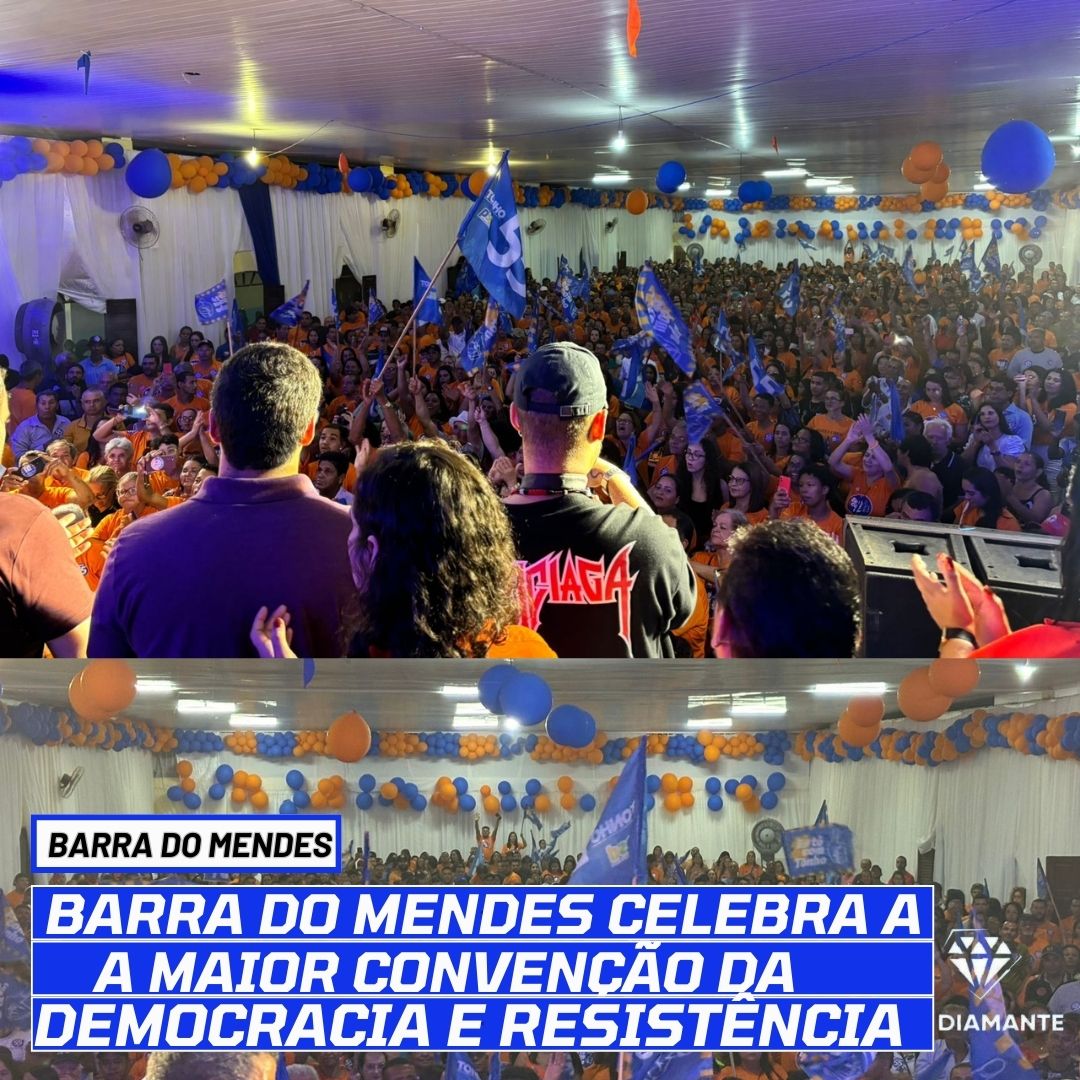 BARRA DO MENDES :Barra do Mendes Celebra a Maior Convenção da Democracia e Resistência no Território de Irecê