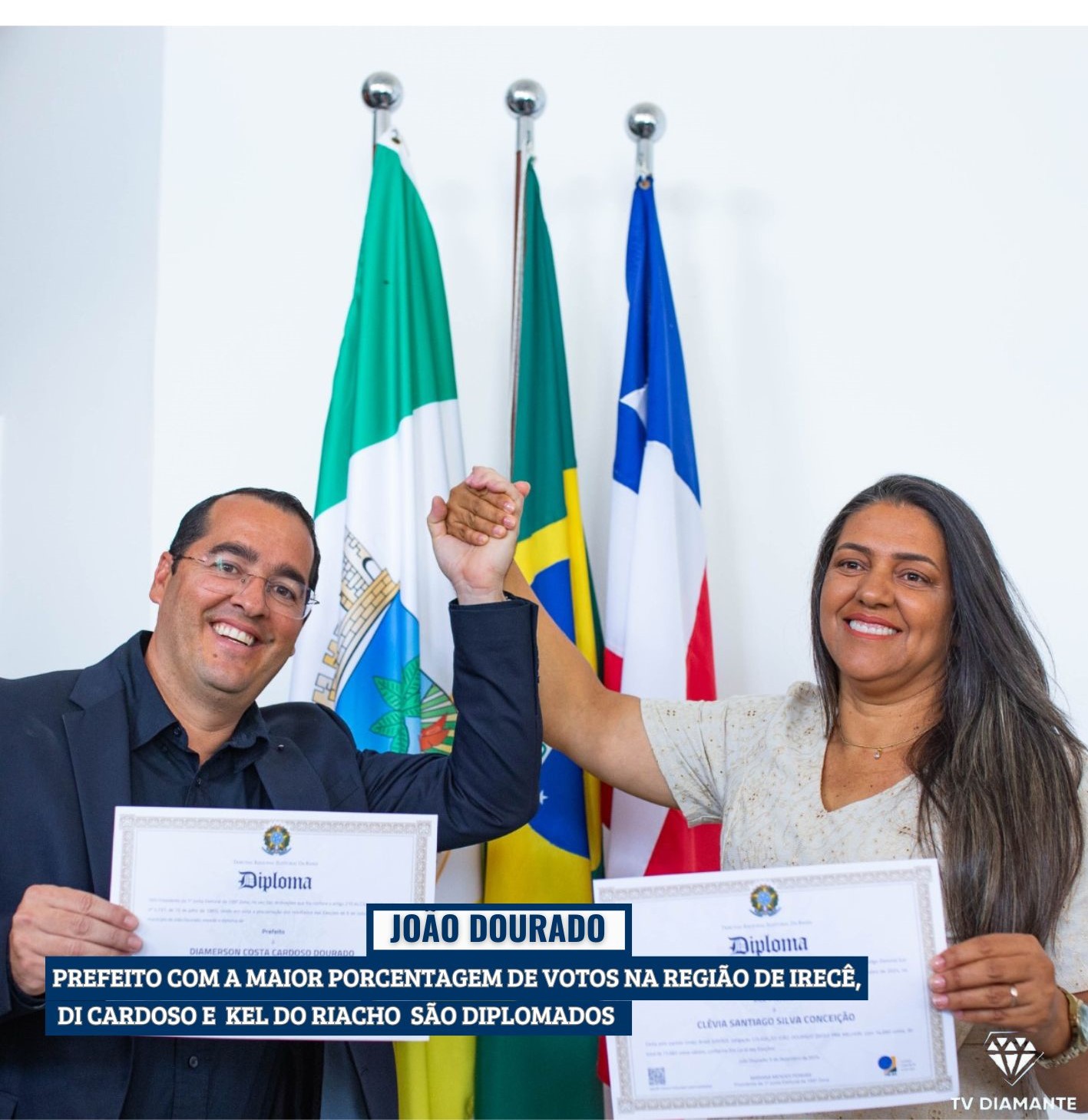 JOÃO DOURADO:JOÃO DOURADO: PREFEITO COM A MAIOR PORCENTAGEM DE VOTOS NA REGIÃO DE IRECÊ, DI CARDOSO E KEL DO RIACHO SÃO DIPLOMADOS.
